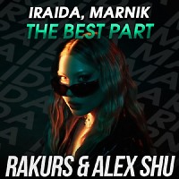 IRAIDA, Marnik - The Best Part