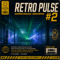 Retro Pulse #1 - Warehouse Dreams