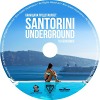 SANTORINI UNDERGROUND 