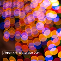 Airport chillout session 009