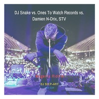 DJ Snake vs. Ones To Watch Records vs. Damien N-Drix,STV  - Magenta Riddim (DJ StEP-ART Mix Edit 2019)
