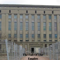 The Fall Of The Empire (Classic Berlin Techno Mix)