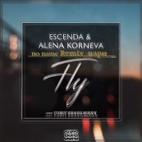Escenda, Alena Korneva, Yuriy Krasilnikov - Fly Russian Mix (air-mix remix)