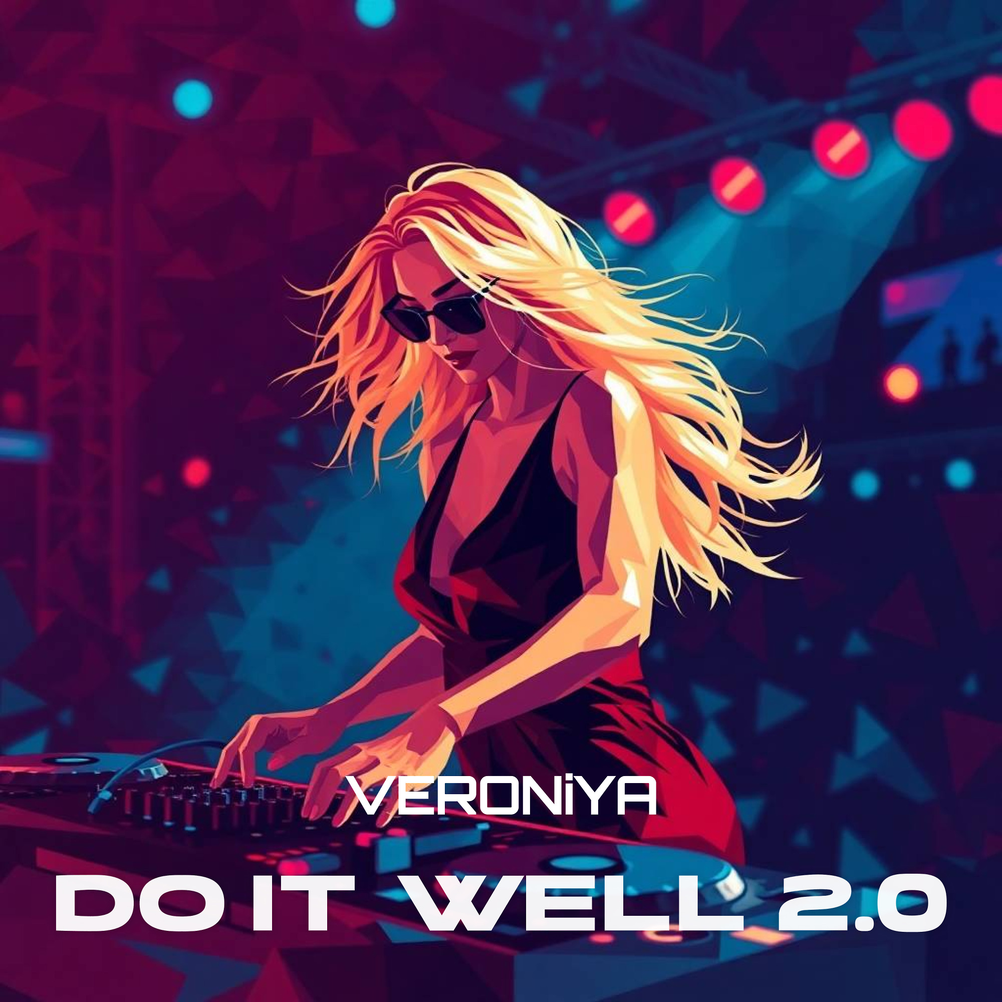 VERONiYA - Do It Well 2.0 episode artwork