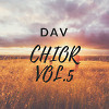 DAV-CHIOR VOL.5