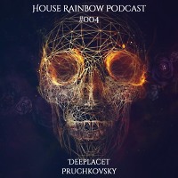 Deeplacet & Pruchkovsky - House Rainbow Podcast #004