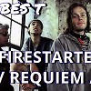 FIRESTARTER \ REQUIEM \