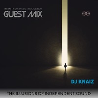 Dj Knaiz - Guest Mix (INFINITY ON MUSIC)