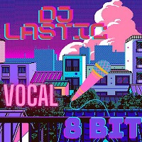 8-bit ( vocal )