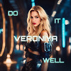 VERONiYA - Do It Well