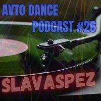 Avto Dance Podcast 26.