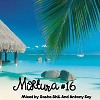 Dj.Sasha ShiL And Dj.Antony Key-Mixtura #16