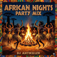 African Nights Party Mix