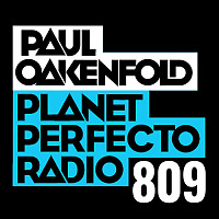 Planet Perfecto 809 ft. Paul Oakenfold