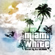 Miami white mixed by Dj Scrool
