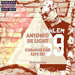 Antonio de Light - Carabas Bar Live Set Part 1 @ 28.08.15
