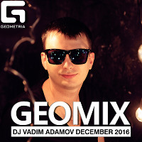 DJ Vadim Adamov - GeoMix (December 2016)