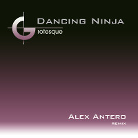 Grotesque - Dancing Ninja (Alex Antero remix)