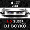 No Sleep with Dj Boyko (284)