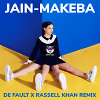 JAIN - Makeba (De Fault x Rassell Khan remix)