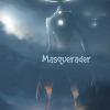 MASQUERADER