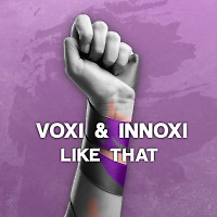 Voxi & Innoxi - Like That