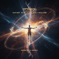 OTTAGON x Lake Silver - What the Future Holds (Bordack Radio Edit)