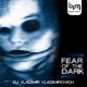 Dj Vladimir Vladimirovich - Fear of the dark(tech house&techno mix)
