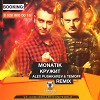 MONATIK - Кружит (Alex Pushkarev Mike Temoff Remix)