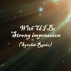 With U_I Be - Strong impression (Syncbat Remix)