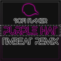Sofi Tukker - Purple Hat (TimBeat Remix)