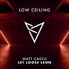 Matt Caseli - LET LOOSE LEON
