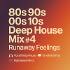 80s 90s 00s 10s Deep House mix #4