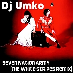 Seven Nation Army (The White Stripes remix)