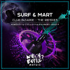 SURF & Mart - Club Bizarre (Deekey & Stellix Short Edit)