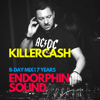 Killercash - ENDORPHIN SOUND B-DAY l 7 YEARS FOR YOU