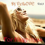 Dj VetLOVE - For Happiness (Vol.5)