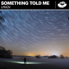Lykov - Something Told Me (Radio Edit) [MOUSE-P]