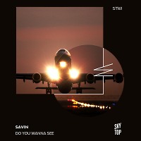 Savin - Do You Wanna See (ISMAIL.M Extended Remix)
