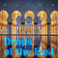 Drops of the East - Progressive & Melodic House