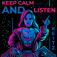 Keep calm and listen Keitz - #140