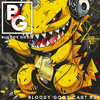 Bloody Good Cast #07