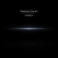 Pressure Line #1 – Initiation