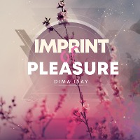 Imprint Of Pleasure