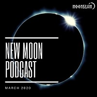 New Moon Podcast - March 2020