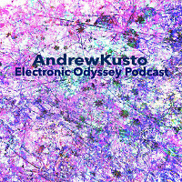 electronic odyssey podcast 71(AndrewKusto)