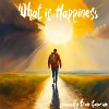 What is happiness