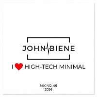 I Love High-Tech Minimal (Episode #46)