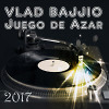 Vlad Bajjio - Juego de Azar