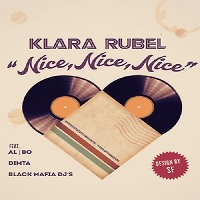 Klara Rubel - Nice, Nice, Nice (feat. al l bo, Black Mafia Dj & DIMTA, Original Mix)